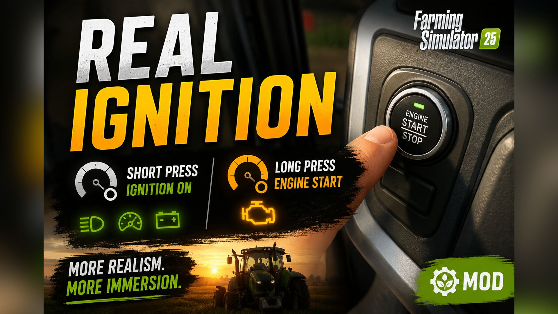 Realistic Ignition FS25